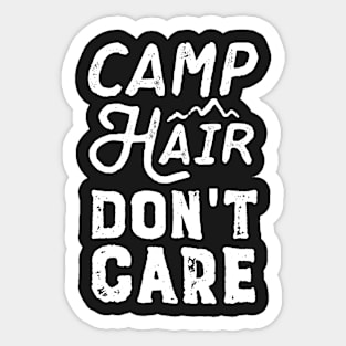 Camp Hair Don't Care Sticker